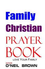 Family Christian Prayer Book