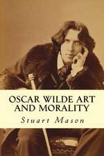 Oscar Wilde Art and Morality