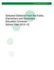 Selected Statistics from the Public Elementary and Secondary Education Universe