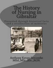 The History of Nursing in Gibraltar