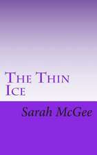 The Thin Ice