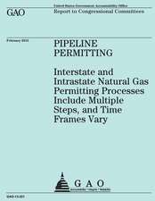 Report to Congressional Committees Pipeline Permitting