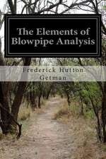 The Elements of Blowpipe Analysis