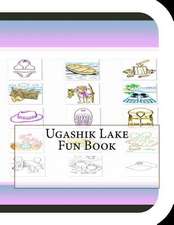 Ugashik Lake Fun Book