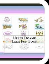 Upper Doame Lake Fun Book