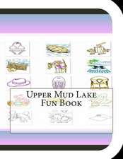 Upper Mud Lake Fun Book