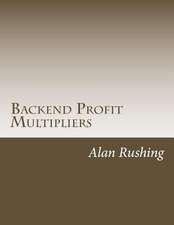 Backend Profit Multipliers