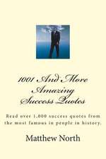 1001 and More Amazing Success Quotes