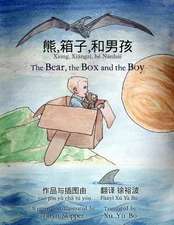 The Bear, the Box and the Boy