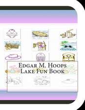 Edgar M. Hoops Lake Fun Book