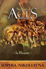 The Book of Acts in Rhyme