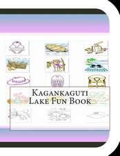 Kagankaguti Lake Fun Book