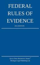 Federal Rules of Evidence; 2015 Edition