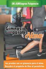 Gimnasio Para El Alma