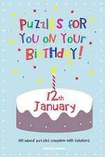 Puzzles for You on Your Birthday - 12th January