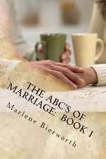 The ABC's of Marriage Book 1