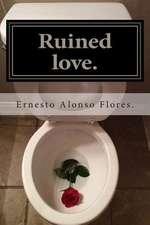 Ruined Love