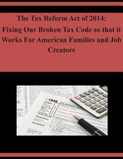 The Tax Reform Act of 2014