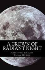 A Crown of Radiant Night