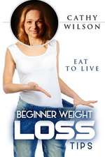 Beginner Weight Loss Tips