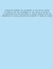 Convention Between the Government of the United States of America and the Government of the Peoples Republic of Bangladesh for the Avoidance of Double