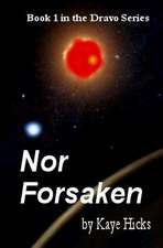 Nor Forsaken