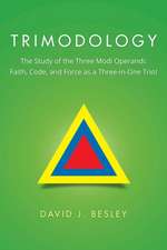 Trimodology