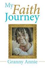 My Faith Journey