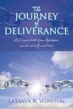 The Journey of Deliverance