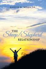 The Sheep/Shepherd Relationship