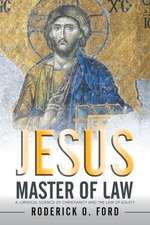 Jesus Master of Law