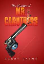 The Murder of Mr. Caruthers