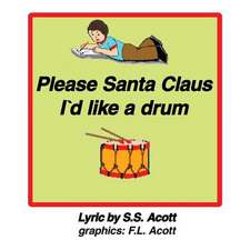 Please Santa Clause I'd Like a Drum