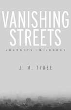 Vanishing Streets