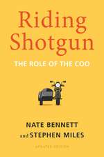 Riding Shotgun: The Role of the COO, Updated Edition