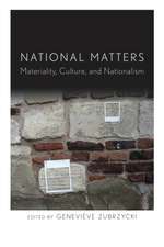 National Matters – Materiality, Culture, and Nationalism