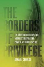 The Borders of Privilege – 1.5 Generation Brazilian Migrants Navigating Power Without Papers