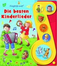 Die besten Kinderlieder - Liederbuch mit Sound -Pappbilderbuch mit 6 Melodien für Kinder ab 3 Jahren