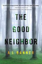 The Good Neighbor