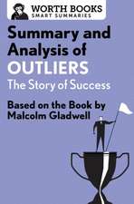 SUMMARY & ANALYSIS OF OUTLIERS