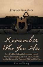 Remember Who You Are