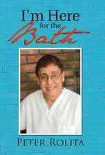 I'm Here for the Bath