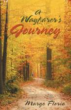 A Wayfarer's Journey