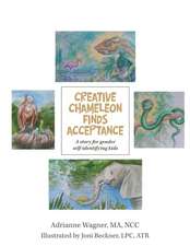 Creative Chameleon Finds Acceptance