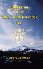 Emissaries of the Order of Melchizedek