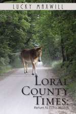 LORAL COUNTY TIMES