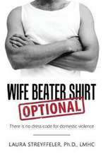 Wife Beater Shirt Optional