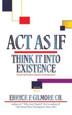 Act as If