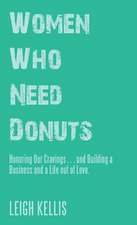 Women Who Need Donuts