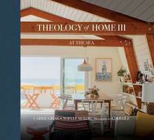 Theology of Home III